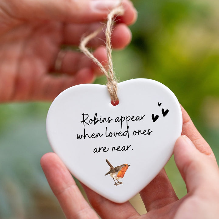 Robins Appear When Loved Ones Are Near Heart Ceramic Keepsake