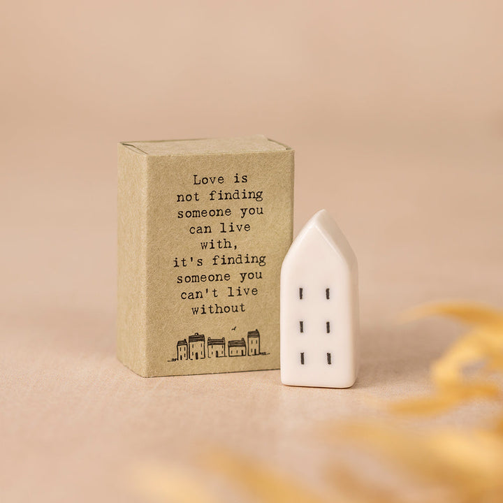 Can't Live Without You Ceramic Matchbox House